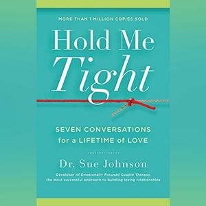 📚 Hold Me Tight: Seven Conversations for a Lifetime of Love Book